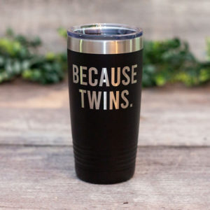 https://3cetching.com/wp-content/uploads/2020/09/because-twins-engraved-because-twins-tumbler-gifts-twin-dad-mug-twin-parent-cup-5f5faa36-300x300.jpg