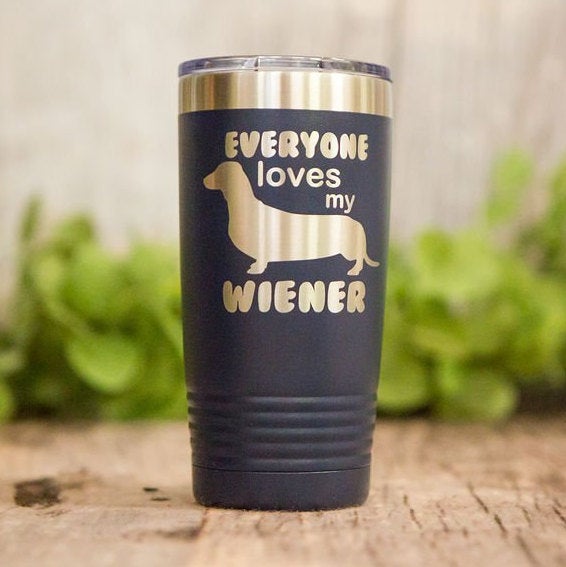 https://3cetching.com/wp-content/uploads/2020/09/everyone-loves-my-wiener-engraved-dachshund-tumbler-yeti-style-cup-dachshund-lover-gift-5f5fd8c8.jpg