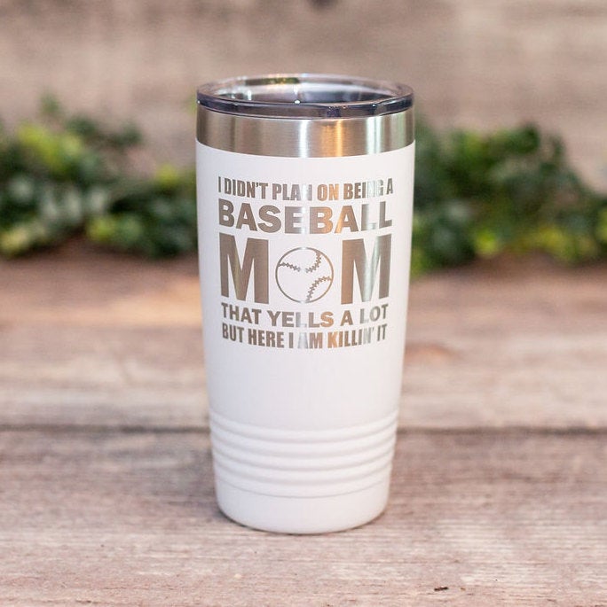 https://3cetching.com/wp-content/uploads/2020/09/i-didnt-plan-on-being-a-baseball-mom-that-yells-a-lot-engraved-baseball-mom-tumbler-baseball-mom-gift-baseball-mom-cup-5f5fbedb.jpg
