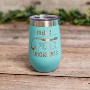 Lifes Too Short To Drink Bad Wine – Engraved Wine Tumbler, Insulated Tumbler,  Party Favor – 3C Etching LTD