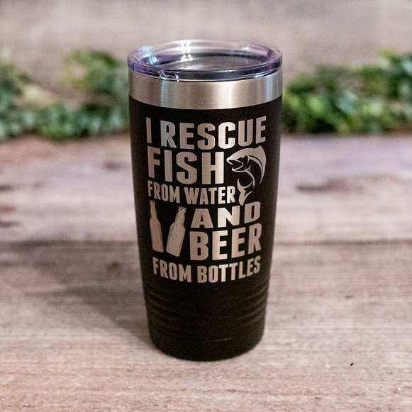 I Rescue Fish From Water And Beer From Bottles – Engraved Fish Tumbler, Fishing  Gift For Dad, Fishing Gift For Him – 3C Etching LTD