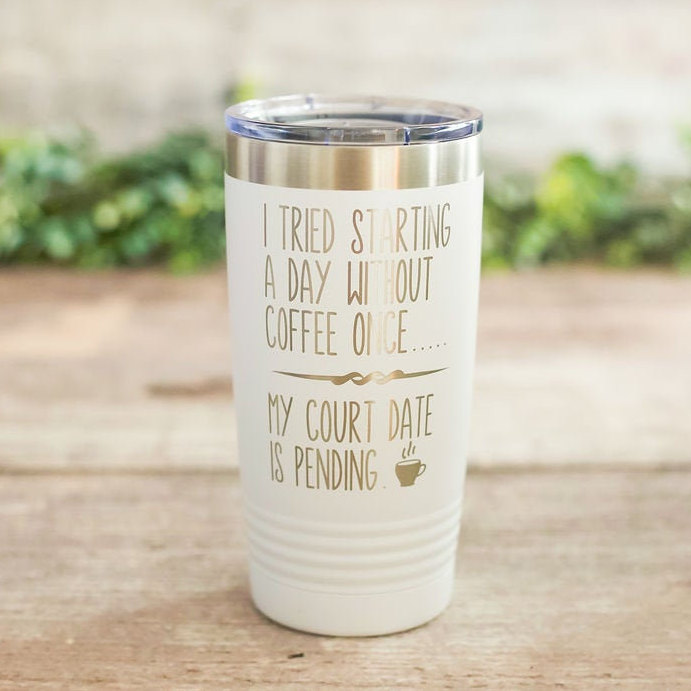 https://3cetching.com/wp-content/uploads/2020/09/i-tried-starting-a-day-without-coffee-engraved-coffee-tumbler-funny-travel-coffee-mug-coffee-mug-gift-5f5fad65.jpg