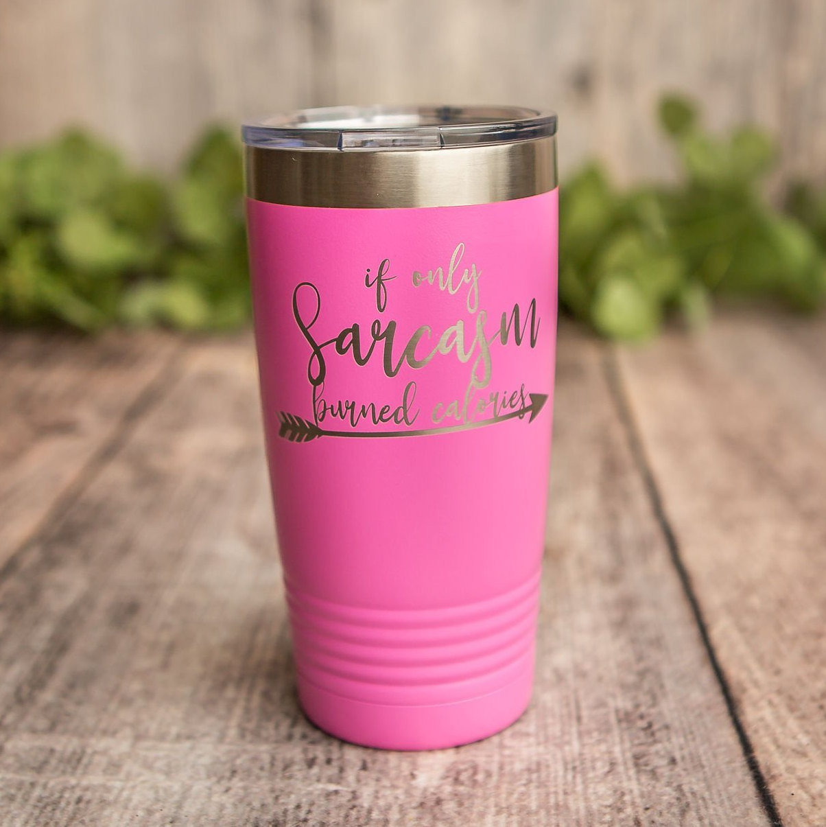 https://3cetching.com/wp-content/uploads/2020/09/if-only-sarcasm-burned-calories-engraved-stainless-steel-tumbler-yeti-style-travel-cup-funny-travel-mug-gift-5f5fb2a8.jpg