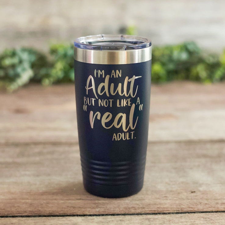 https://3cetching.com/wp-content/uploads/2020/09/im-and-adult-engraved-polar-camel-tumbler-funny-mug-gift-funny-best-friend-gift-5f5fb231.jpg
