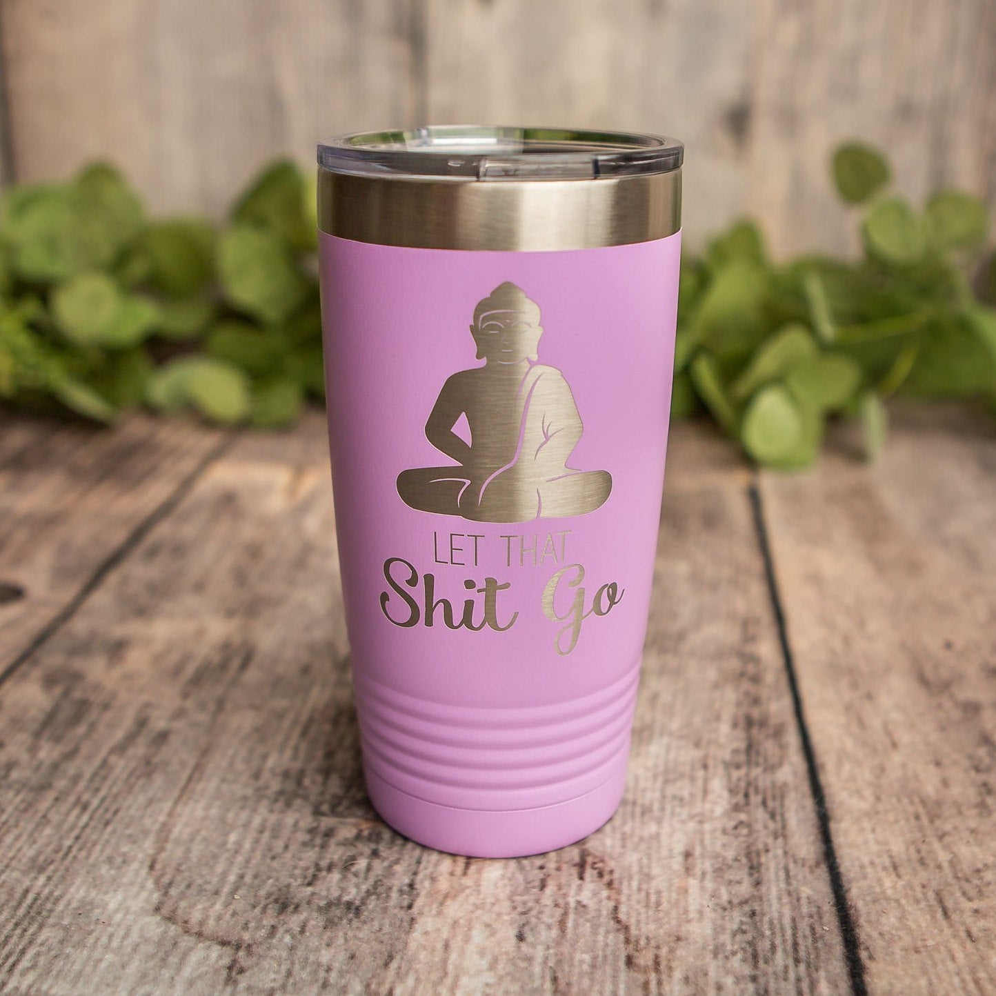 https://3cetching.com/wp-content/uploads/2020/09/let-that-shit-go-mature-engraved-stainless-steel-tumbler-insulated-mug-yoga-gift-5f5fa101.jpg