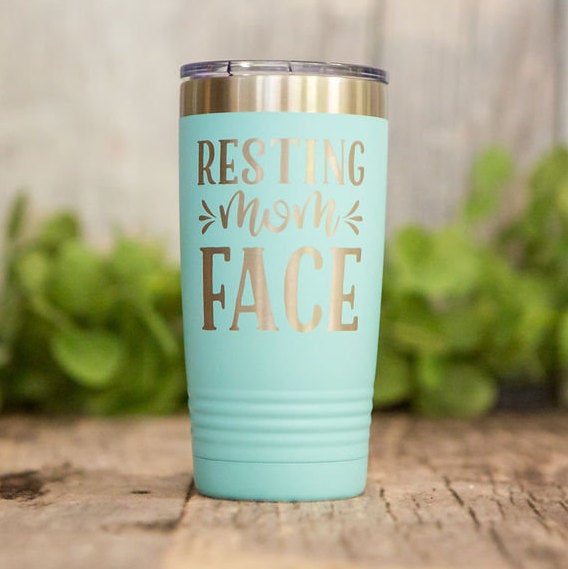 https://3cetching.com/wp-content/uploads/2020/09/resting-mom-face-engraved-tumbler-yeti-style-cup-rbf-5f5fa844.jpg