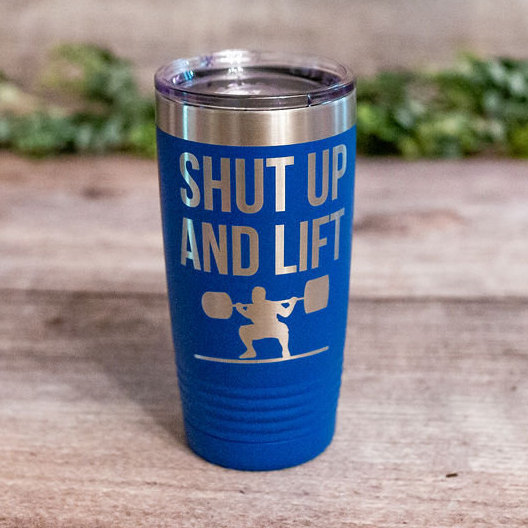 https://3cetching.com/wp-content/uploads/2020/09/shut-up-and-lift-engraved-weightlifting-tumbler-funny-workout-travel-mug-gym-gift-mug-for-him-5f5fc6b2.jpg