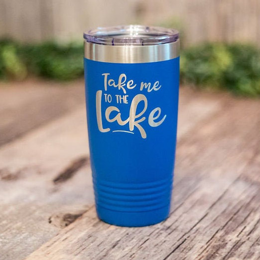 https://3cetching.com/wp-content/uploads/2020/09/take-me-to-the-lake-engraved-stainless-steel-tumbler-insulated-travel-mug-lake-life-cup-5f5fc847.jpg