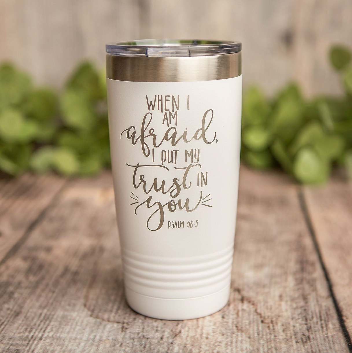 When I Am Afraid – Engraved Stainless Steel Tumbler, Religious