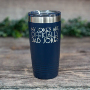 https://3cetching.com/wp-content/uploads/2021/07/my-jokes-are-officially-dad-jokes-engraved-stainless-tumbler-dad-jokes-funny-dad-cup-60f758bd-300x300.jpg