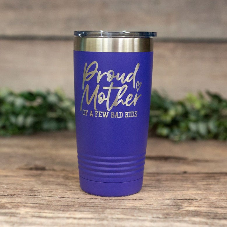 https://3cetching.com/wp-content/uploads/2021/07/proud-mother-of-a-few-bad-kids-engraved-stainless-steel-tumbler-stainless-cup-mothers-day-tumbler-60f7483d.jpg