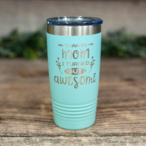 Ain't No Mama Like The One I Got - Engraved Stainless Tumbler, Stainless  Cup, Mom Mug